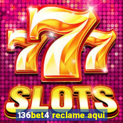 136bet4 reclame aqui